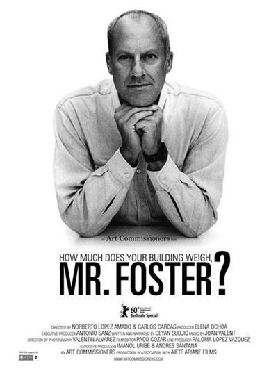 Documentary: How much does your building weigh, Mr Foster?