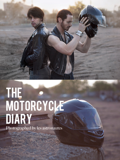EXCLUSIVE: The Motorcycle Diary by Les Astronautes
