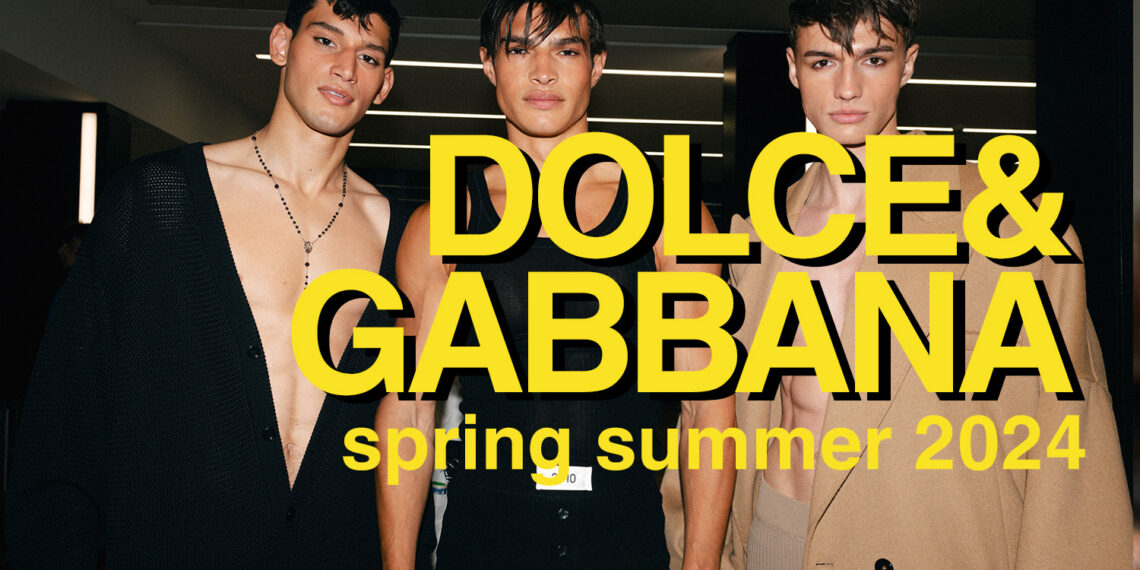 Dolce&Gabbana Men's Spring Summer 2024 Collection